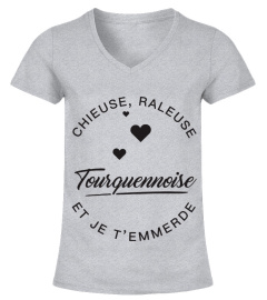 T-shirt Tourquennoise  Chieuse, raleuse