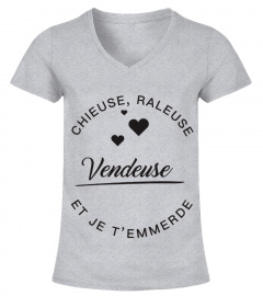 T-shirt Vendeuse Chieuse, Raleuse