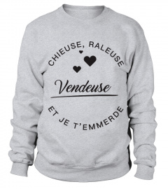 T-shirt Vendeuse Chieuse, Raleuse