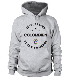 T-shirt têtu, râleur - Colombien