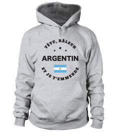 T-shirt têtu, râleur - Argentin