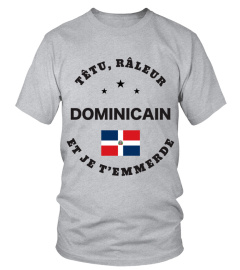 T-shirt têtu, râleur - Dominicain