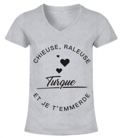 T-shirt Turque  Chieuse, raleuse