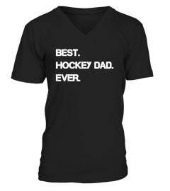 BEST. HOCKEY DAD. EVER. 