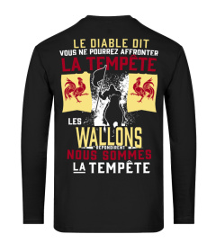 Wallons Tempête - EXCLUSIF LIMITÉE