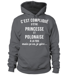 C'est compliqué d'être Polonaise et Princesse