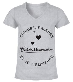 T-shirt Carcassonnaise  Chieuse, raleuse