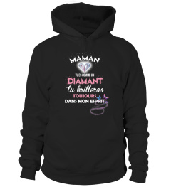 Maman tu es comme un diamant, tu brilleras toujours dans mon esprit | Cadeau T-Collector®