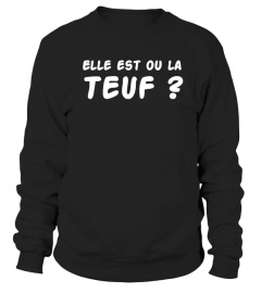 Elle est ou la TEUF ?