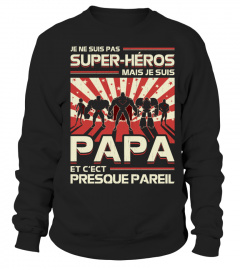 SUPER-HÉROS & PAPA