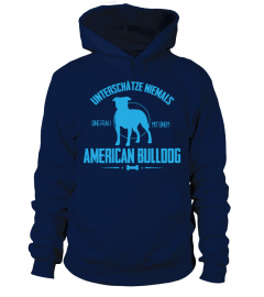 Unterschätze niemals eine Frau mit American Bulldog T-shirt