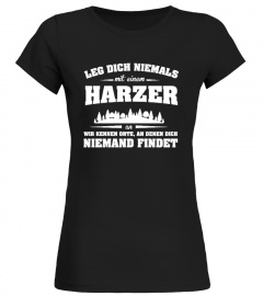 Harzer T-Shirt - Leg dich niemals 