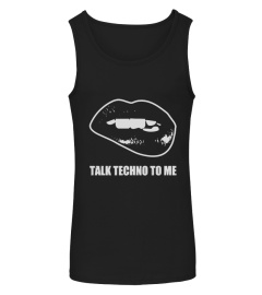 TALK TECHNO TO ME