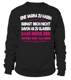 Eine Vagina zu haben...