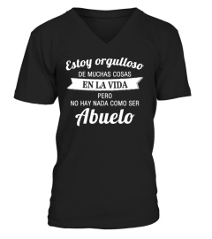 50+ Vendidos - Estoy orgulloso DE MUCHAS COSAS EN LA VIDA PERO NO HAY NADA COMO SER Abuelo