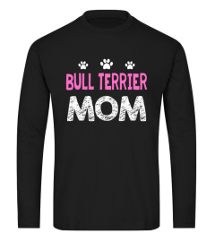 BULL TERRIER MOM SHIRT