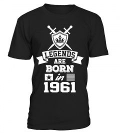 Legends are Born in 1961 T-Shirt