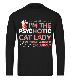 I'M THE PSYCHOTIC CAT LADY