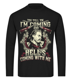 * Hell's Coming & Huckleberry