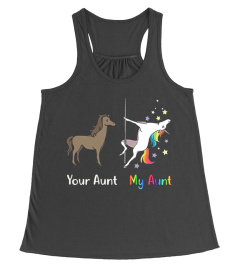 Your Aunt My Aunt Cute Unicorn Tee