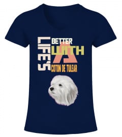 Life's Better With A Coton De Tulear