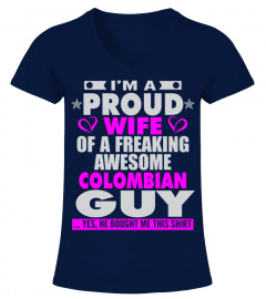 PROUD WIFE OF COLOMBIAN GUY T SHIRTS