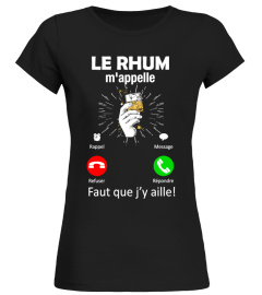 Le RHUM M'appelle- Faut que j'y aille!