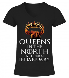 QUEENS IN THE NORTH ARE BORN IN JANUARY