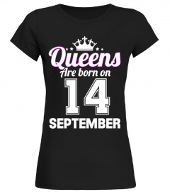 QUEENS ARE BORN ON 14 SEPTEMBER