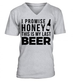 THIS IS MY LAST BEER PROMISE T SHIRT