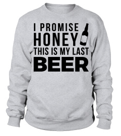 THIS IS MY LAST BEER PROMISE T SHIRT