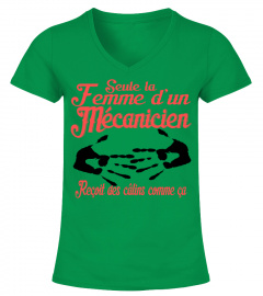 SEULE LA FEMMES D'UN MECANICIEN RECOIT DES CALINS COMME CA T-shirt