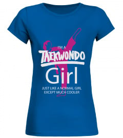 I'm a Taekwondo Girl   TKD Martial Arts T Shirt 2 T Shirt