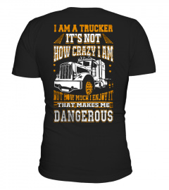 I AM A TRUCKER