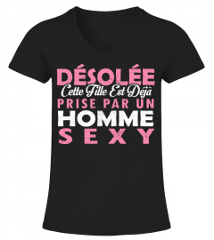 DESOLEE CETTE FILLE EST DEJA PRISE PAR UN HOMME  SEXY T-shirt