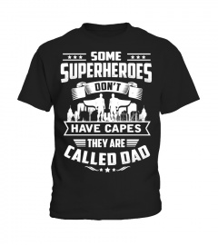 DAD- SOME SUPERHEROES DON'T HAVE CAPES