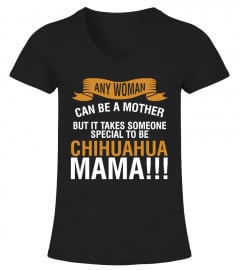 Any Woman Can Be A Mother Chihuahua Mama