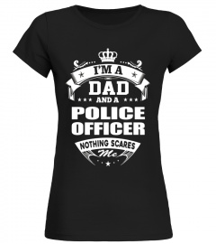 Men's I'm A Dad And Police Officer - Father's Day Gift T-Shirt - Limited Edition