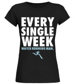 Every Single Week Watch Running Man  T shirt
