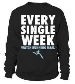 Every Single Week Watch Running Man  T shirt