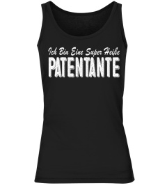 ICH BIN EINE SUPER HEIBE PATENTANTE T-shirt