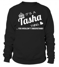 It's A Tasha Thing