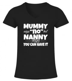 Nanny says you can have it