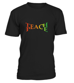 Rainbow Teach Peace Motivational Shirt