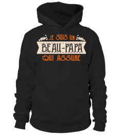 JE SUIS UN BEAU-PAPA QUI ASSURE T-SHIRT