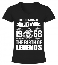 Life begins At 50 - 1968 Legends Shirt