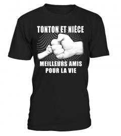 TONTON ET NIECE MEILLEURS AMIS POUR LA VIE T-SHIRT