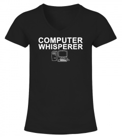 Funny Computer Whisperer T-shirt