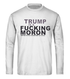 TRUMP IS A MORON T SHIRT