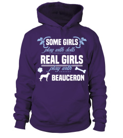 Real girls play withBeauceron shirt